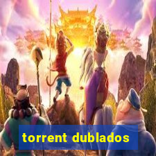 torrent dublados